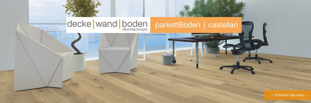decke wand boden parkettBoden castellan